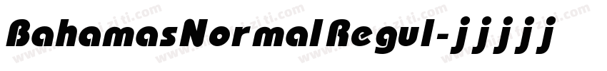 Bahamas Normal Regul字体转换